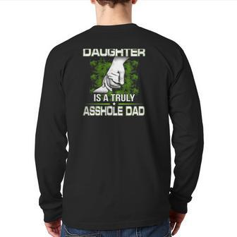 Behind Every Smartass Daughter Is A Truly Asshole Dad Father's Day Back Print Long Sleeve T-shirt | Mazezy