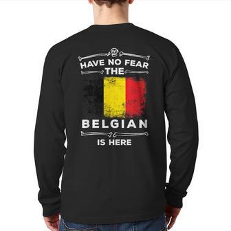 Belgium T Have No Fear Belgian Is Here Belgie Roots Back Print Long Sleeve T-shirt - Monsterry UK