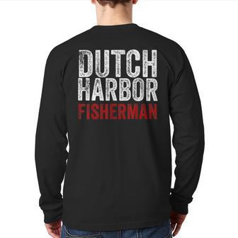 Bering Sea Fisherman Second To None Dutch Harbor Alaska Ak Back Print Long Sleeve T-shirt - Monsterry AU