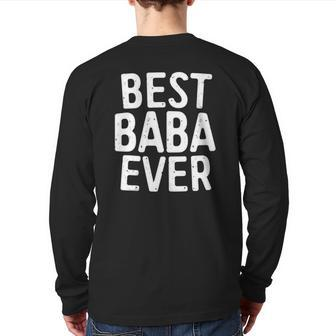 Best Baba Ever Father Gif Back Print Long Sleeve T-shirt | Mazezy CA