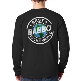 Best Babbo In The World Italian Dad Back Print Long Sleeve T-shirt | Mazezy