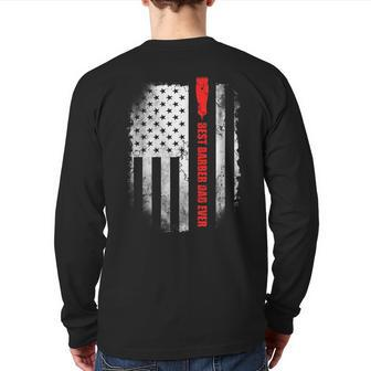Best Barber Dad Ever American Flag Fathers Day Back Print Long Sleeve T-shirt | Mazezy