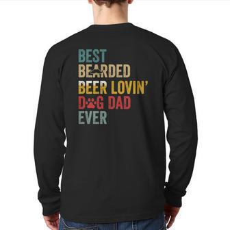 Best Bearded Beer Lovin’ Dog Dad Ever-Best For Dog Lovers Back Print Long Sleeve T-shirt | Mazezy
