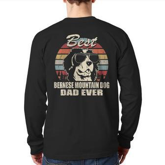 Best Bernese Mountain Dog Dad Ever Vintage Retro Dog Dad Back Print Long Sleeve T-shirt | Mazezy