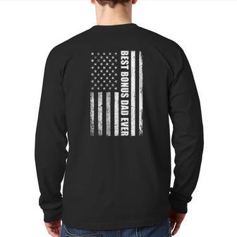 Best Bonus Dad Ever American Flagfathers Day Back Print Long Sleeve T-shirt | Mazezy