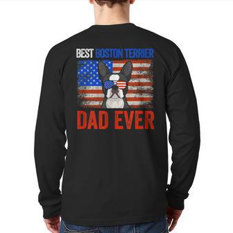 Best Boston Terrier Dad Ever American Flag Fathers Day Back Print Long Sleeve T-shirt | Mazezy