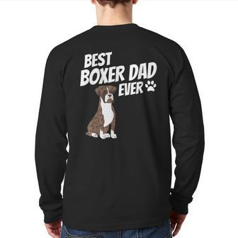 Best Boxer Dad Ever Cute Dog Puppy Pet Lover Back Print Long Sleeve T-shirt | Mazezy