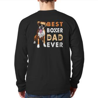 Best Boxer Dad Ever Boxer Dog Dad Fathers Day Back Print Long Sleeve T-shirt | Mazezy