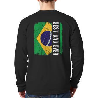 Best Brazilian Dad Ever Brazil Daddy Father's Day Back Print Long Sleeve T-shirt | Mazezy AU
