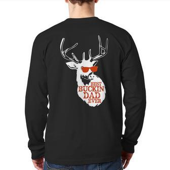 Best Buckin' Dad Ever Father's Day New Dad Back Print Long Sleeve T-shirt | Mazezy