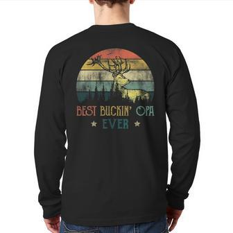 Best Buckin' Opa Ever Deer Hunting Bucking Father Back Print Long Sleeve T-shirt | Mazezy