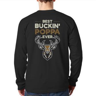 Best Buckin Poppa Ever Deer Hunting Fathers Day Back Print Long Sleeve T-shirt | Mazezy