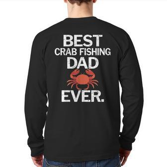 Best Crab Fishing Dad Ever Back Print Long Sleeve T-shirt | Mazezy