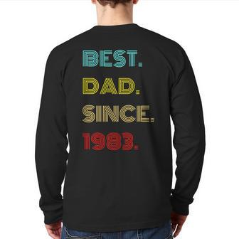 Best Dad Since 1983 Fathers Day Back Print Long Sleeve T-shirt | Mazezy