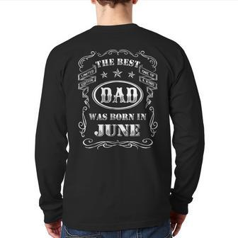 The Best Dad Was Born In June Father Papa Dad's T Back Print Long Sleeve T-shirt | Mazezy AU