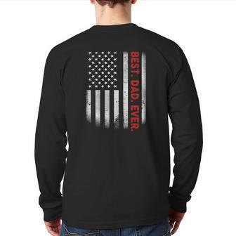 Best Dad Ever American Flag Father's Day Back Print Long Sleeve T-shirt | Mazezy CA