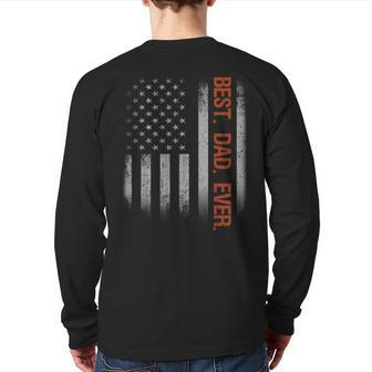 Best Dad Ever American Flag Fathers Day Back Print Long Sleeve T-shirt | Mazezy
