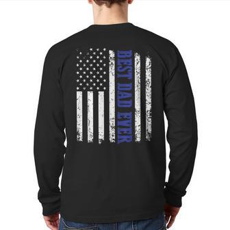 Best Dad Ever American Flag Police Father's Day Back Print Long Sleeve T-shirt | Mazezy
