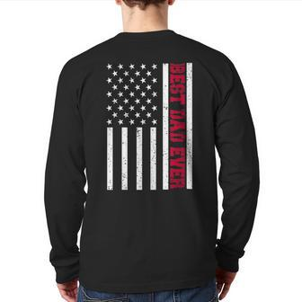 Best Dad Ever Celebrating Father's Day American Flag Back Print Long Sleeve T-shirt | Mazezy
