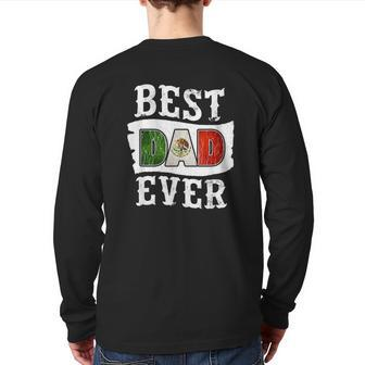 Best Dad Ever Father's Day Mexican Flag Mexico Back Print Long Sleeve T-shirt | Mazezy DE