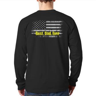 Best Dad Ever Father's Day Usa Patriotism Back Print Long Sleeve T-shirt | Mazezy