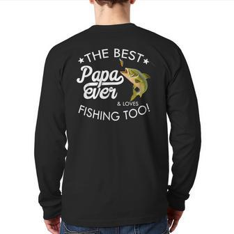 Best Dad Ever Fishing Lover Back Print Long Sleeve T-shirt | Mazezy