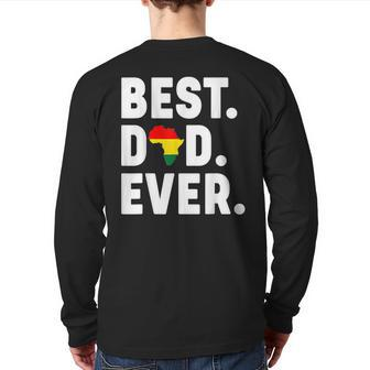 Best Dad Ever For African American Father Father's Day Back Print Long Sleeve T-shirt | Mazezy