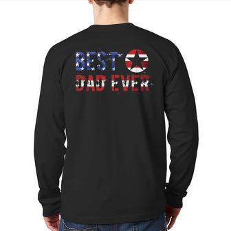 Best Dad Ever Patriotic Stars And Stripes Back Print Long Sleeve T-shirt | Mazezy