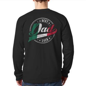 Best Dad Ever For Proud Patriotic Mexican Dad Father Papa Back Print Long Sleeve T-shirt | Mazezy