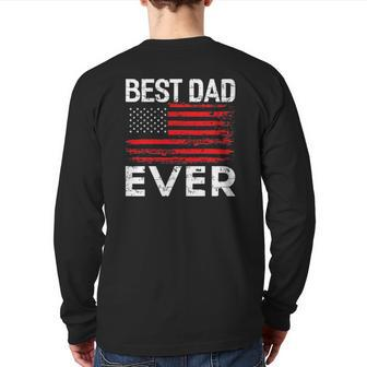 Best Dad Ever With Us American Flag Back Print Long Sleeve T-shirt | Mazezy