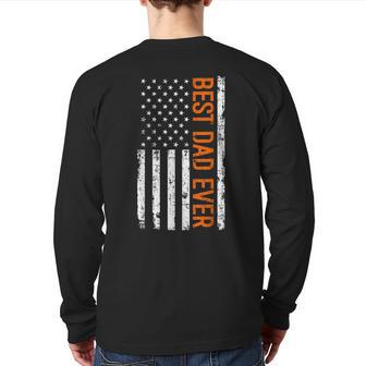 Best Dad Ever With Us American Flag Fathers Day Dad For Dad Back Print Long Sleeve T-shirt | Mazezy