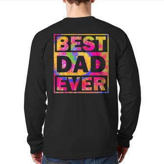 Best Dad Ever With Us Flag Tie Dye Fathers Day Back Print Long Sleeve T-shirt | Mazezy