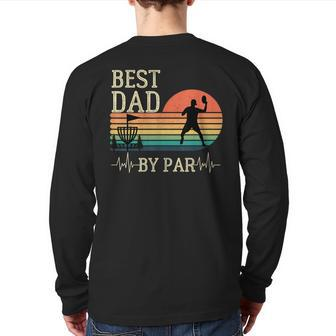 Best Dad By Par Vintage Disc Golf Father's Day Back Print Long Sleeve T-shirt | Mazezy AU