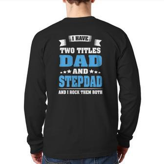 Best Dad And Stepdad Cute Fathers Day From Wife Copy Back Print Long Sleeve T-shirt | Mazezy