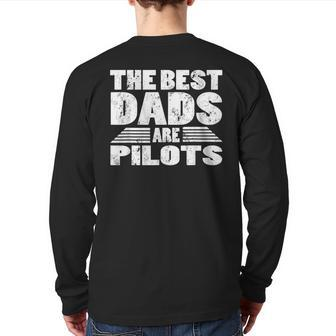 The Best Dads Are Pilots Back Print Long Sleeve T-shirt | Mazezy