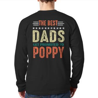 Best Dads Get Promoted To Poppy New Dad 2020 Back Print Long Sleeve T-shirt | Mazezy