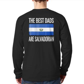 The Best Dads Are Salvadorian- El Salvador Flag Back Print Long Sleeve T-shirt | Mazezy