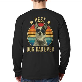 Best Dog Dad Ever Australian Cattle Dog Father's Day Back Print Long Sleeve T-shirt | Mazezy