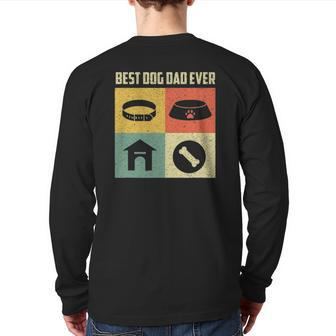 Best Dog Dad Ever Cool Father's Day Retro Vintage Dog Back Print Long Sleeve T-shirt | Mazezy