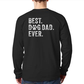 Best Dog Dad Ever Dog Daddy Father's Day Vintage Back Print Long Sleeve T-shirt | Mazezy
