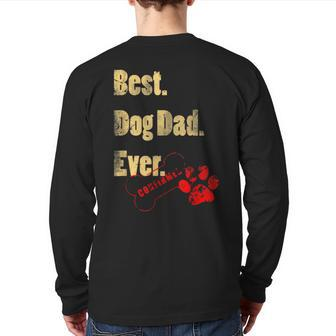 Best Dog Dad Ever With A Paw Doggie Stamp Back Print Long Sleeve T-shirt | Mazezy