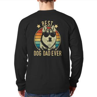Best Dog Dad Ever Siberian Husky Father's Day Back Print Long Sleeve T-shirt | Mazezy