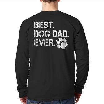 Best Dog Dad Ever Vintage Father's Day Back Print Long Sleeve T-shirt | Mazezy