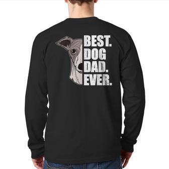 Best Dog Dad Ever Whippet Dad Father's Day Back Print Long Sleeve T-shirt | Mazezy