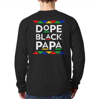 Best Dope Black Papa For Dad Men Father Daddy African Back Print Long Sleeve T-shirt | Mazezy
