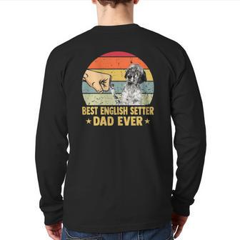 Best English Setter Dad Ever Retro Vintage Father's Day Back Print Long Sleeve T-shirt | Mazezy
