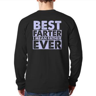 Best Farter I Mean Father Ever Dad Back Print Long Sleeve T-shirt | Mazezy AU