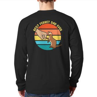 Best Ferret Dad Ever T Back Print Long Sleeve T-shirt | Mazezy
