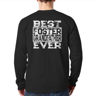 Best Foster Grandfather Ever Foster Family Grandparent Back Print Long Sleeve T-shirt | Mazezy