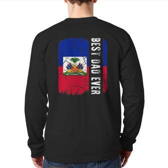 Best Haitian Dad Ever Haiti Daddy Father's Day Back Print Long Sleeve T-shirt | Mazezy